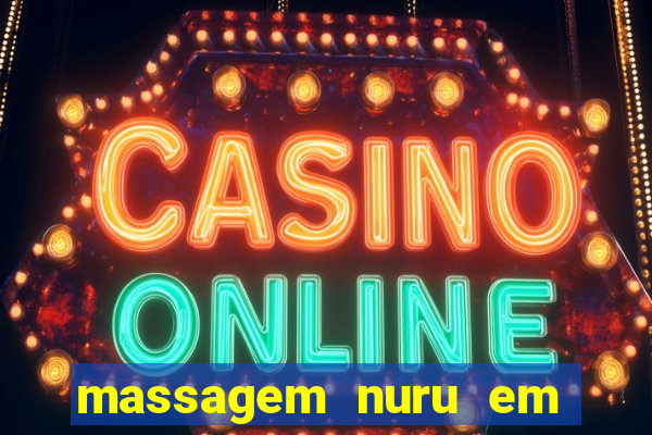 massagem nuru em porto alegre